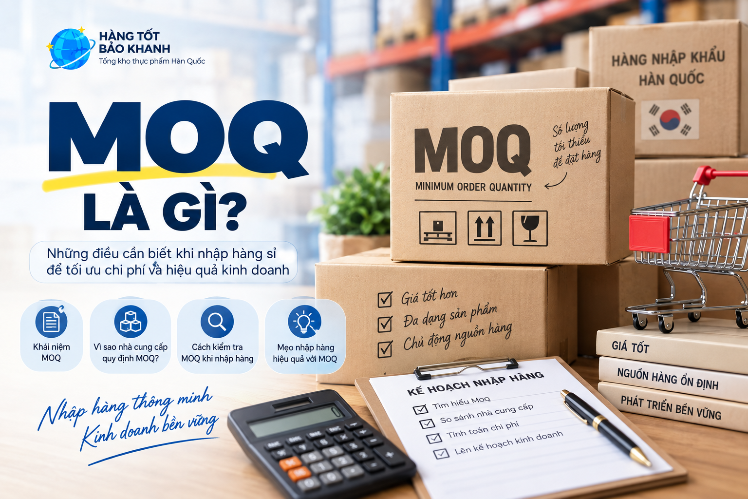 MOQ là gì? Cách đọc số lượng nhập tối thiểu khi lấy hàng sỉ